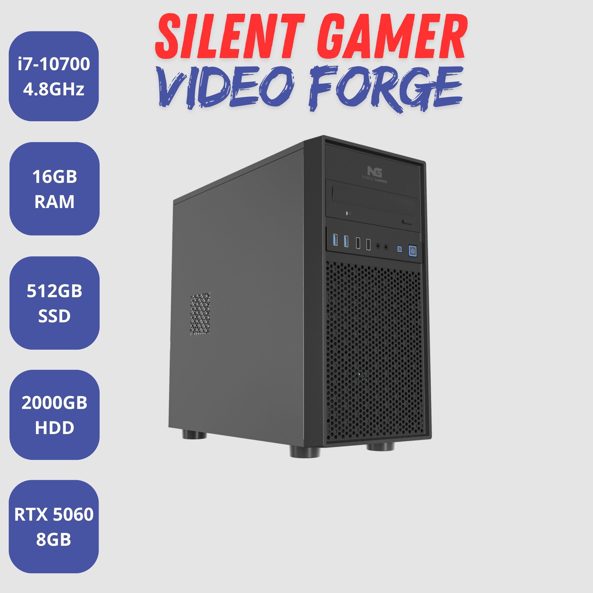 Refurb Silent Gamer - VideoForge